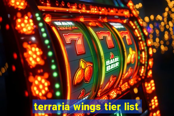 terraria wings tier list